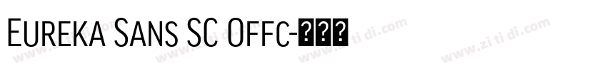 Eureka Sans SC Offc字体转换
